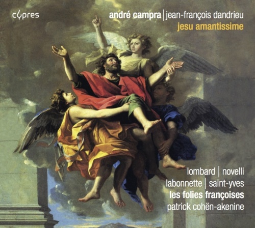Campra & Dandrieu: Jesu amantissime - Petits motets